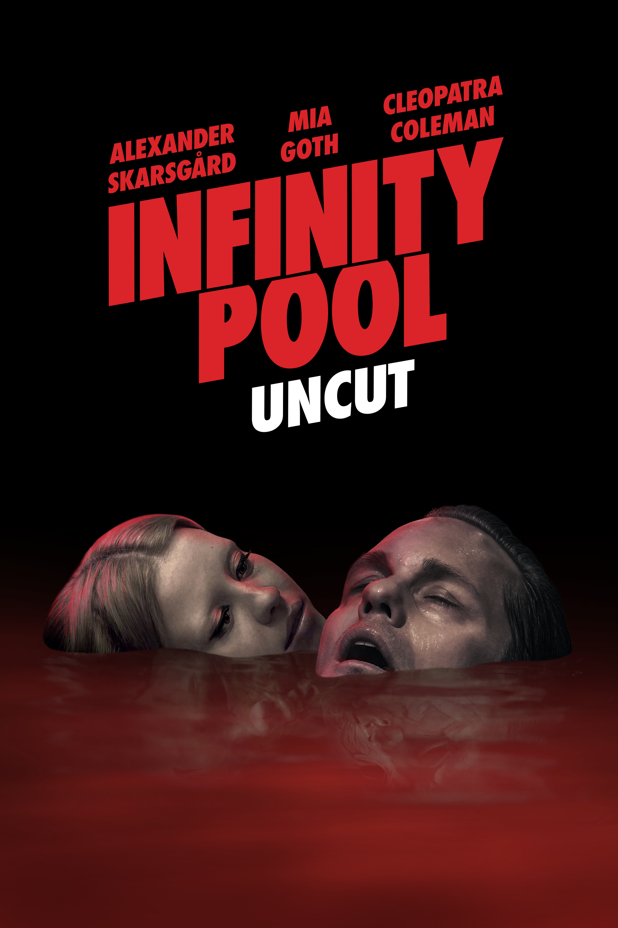 Infinity Pool: Uncut